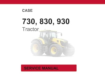 Case 730, 830, 930 Series Tractors Service Repair Workshop Manual | Instant PDF Download
