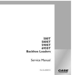 May include: A white service manual for Case Construction backhoe loaders. The manual lists models 580T, 580ST, 590ST, and 695ST. The cover includes the text "Service Manual" and the Case Construction logo.