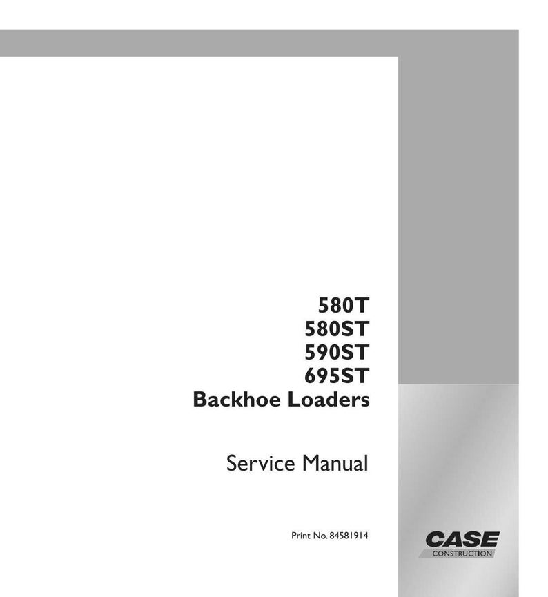 May include: A white service manual for Case Construction backhoe loaders. The manual lists models 580T, 580ST, 590ST, and 695ST. The cover includes the text "Service Manual" and the Case Construction logo.