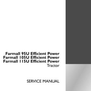 May include: A service manual for Farmall 95U, 105U, and 115U Efficient Power Tractors. The cover is white with black text, including the model names and "SERVICE MANUAL". The Case IH Agriculture logo is in the bottom right corner.