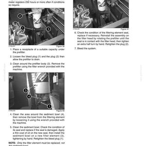 May include: Technical diagram illustrating fuel prefilter maintenance. Instructions include replacing the prefilter, cleaning the sediment bowl, and checking seals. The image features close-up views of machine components with numbered labels for each step.