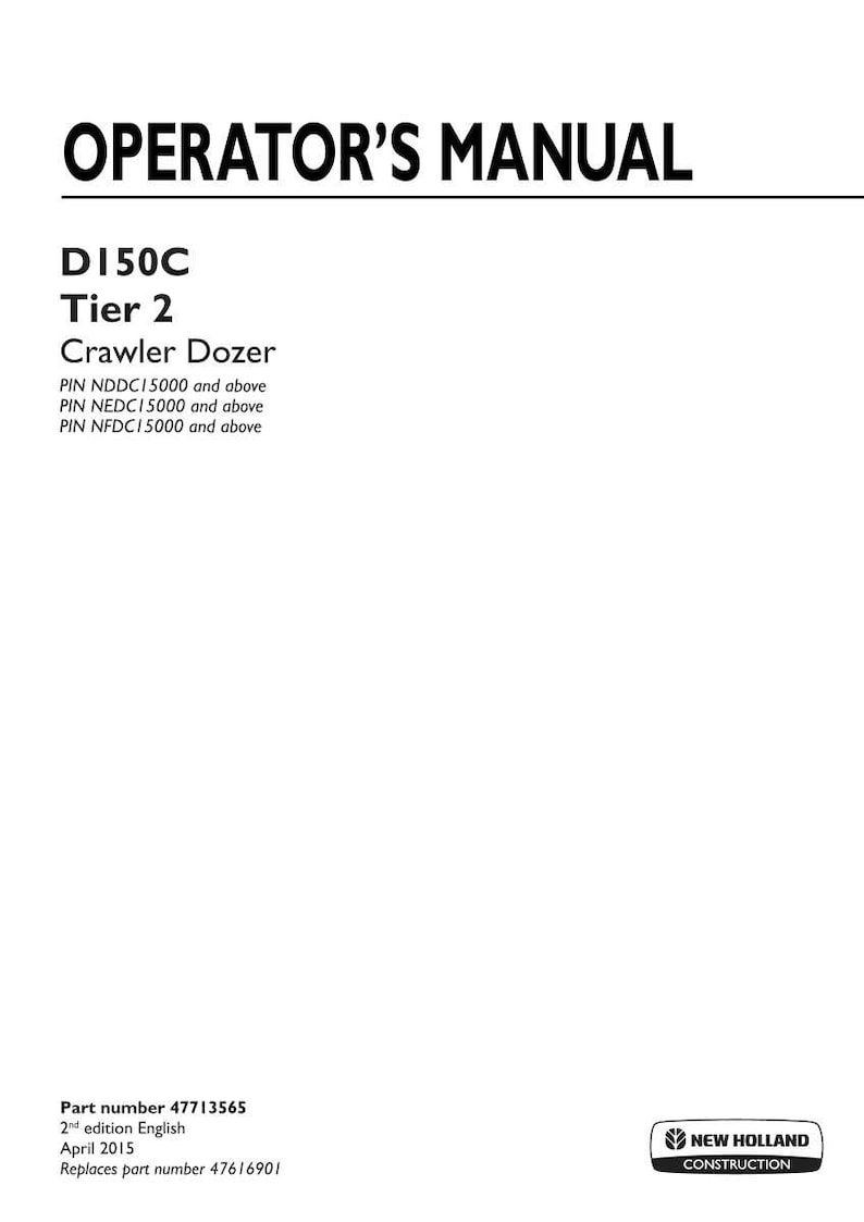 New Holland D150C Tier 2 Crawler Dozer Operator Owners Operation Manual | Instant PDF Download image 3