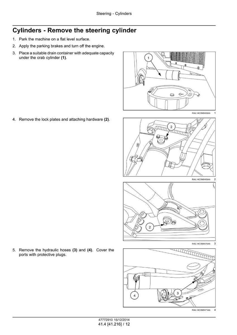 May include: Diagram illustrating the process of removing a steering cylinder. The image shows step-by-step instructions with numbered diagrams, including removing lock plates, hydraulic hoses, and using a drain container. Text includes "Cylinders - Remove the steering cylinder."
