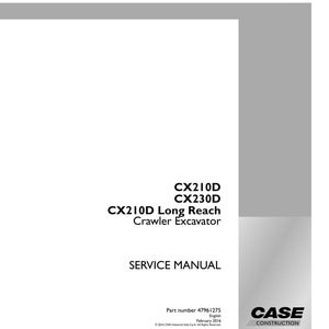 May include: A white service manual with the text "CX210D CX230D CX210D Long Reach Crawler Excavator SERVICE MANUAL". The Case Construction logo is in the bottom right corner. Part number 47961275.