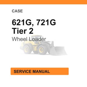 May include: Image of a service manual for a Case 621G, 721G Tier 2 Wheel Loader. The text "CASE" is at the top, with the model numbers and "Tier 2" below. A faded image of the wheel loader is in the center, and "SERVICE MANUAL" is in an orange box at the bottom.