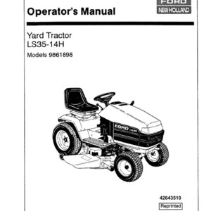 May include: A black and white Ford Operator's Manual for the Yard Tractor LS35-14H, Models 9861898. The cover features a line drawing of a riding lawn mower with a seat, steering wheel, and four wheels, plus the Ford New Holland logo at the top.