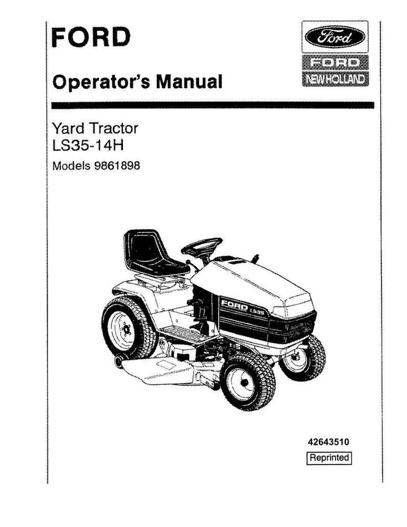 May include: A black and white Ford Operator's Manual for the Yard Tractor LS35-14H, Models 9861898. The cover features a line drawing of a riding lawn mower with a seat, steering wheel, and four wheels, plus the Ford New Holland logo at the top.