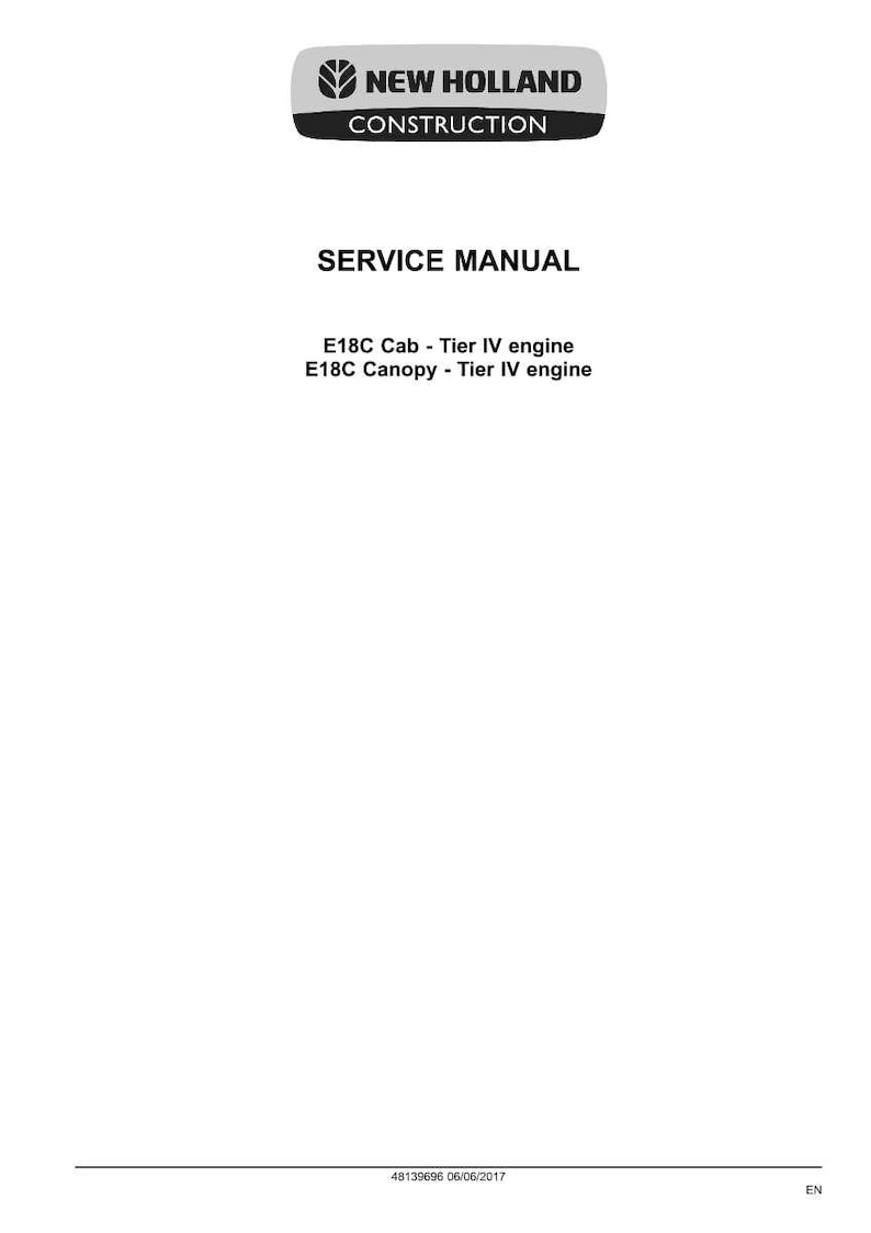 Op de afbeelding: Een witte pagina met het "NEW HOLLAND CONSTRUCTION" logo bovenaan. De tekst "SERVICE MANUAL" staat gecentreerd eronder. Daaronder staan de motormodel details: E18C Cab - Tier IV engine en E18C Canopy - Tier IV engine.