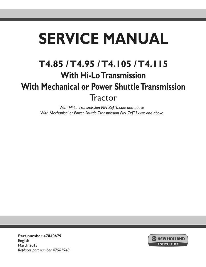 May include: A white service manual cover with black text. The title "SERVICE MANUAL" is at the top, followed by model numbers and transmission details. The New Holland Agriculture logo is in the bottom right corner.