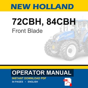 New Holland 72CBH, 84CBH Front Blade for Compact Tractor Attachment Operator Owners Operation Manual | Instant PDF Download image 1