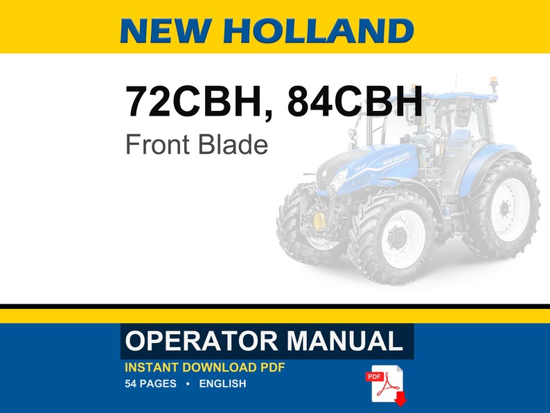 New Holland 72CBH, 84CBH Front Blade for Compact Tractor Attachment Operator Owners Operation Manual | Instant PDF Download image 1