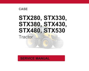 Cnh Stx280, Stx330, Stx380, Stx430, STX480, STX530 Tractor Service Repair Workshop Manual | Instant PDF Download