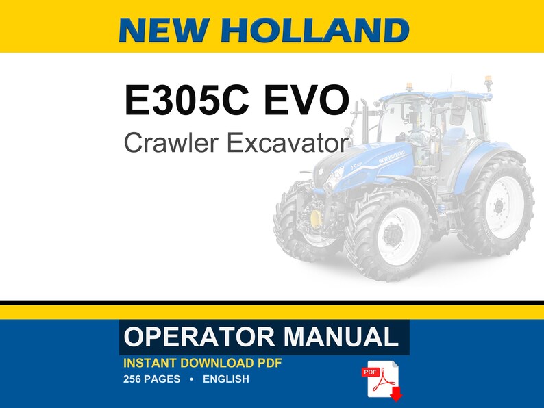 New Holland E305C EVO Crawler Excavator Operator Owners Operation Manual | Instant PDF Download image 1