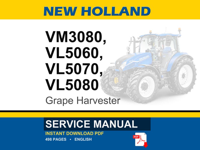 New Holland Vm3080, Vl5060, VL5070, VL5080 Grape Harvester Service Repair Workshop Manual | Instant PDF Download image 1