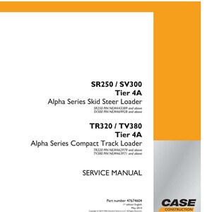 Puede incluir: Un manual de servicio blanco y naranja para equipos Case Construction. El manual incluye informaci&oacute;n para los cargadores de la serie Alpha SR250/SV300 y TR320/TV380. La portada muestra el logotipo de Case Construction y el texto "SERVICE MANUAL".