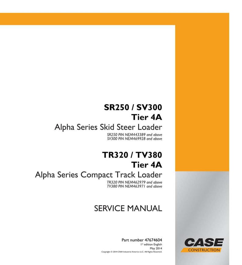 Puede incluir: Un manual de servicio blanco y naranja para equipos Case Construction. El manual incluye informaci&oacute;n para los cargadores de la serie Alpha SR250/SV300 y TR320/TV380. La portada muestra el logotipo de Case Construction y el texto "SERVICE MANUAL".