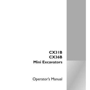 May include: White Operator's Manual for CX31B and CX36B Mini Excavators. The cover features the text "CX31B CX36B Mini Excavators Operator's Manual". The Case Construction logo is in the bottom right corner.