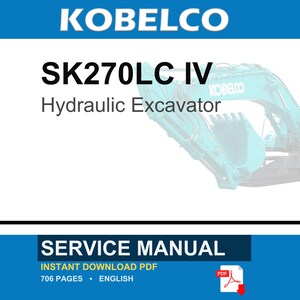 Kobelco SK270LC IV hydraulisk grävmaskin, service och reparation, verkstadsmanual | Direkt PDF-nedladdning bild 1
