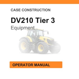 May include: A yellow and grey tractor is depicted on a white background, with the text "DV210 Tier 3 Equipment" and "Operator Manual". The image is likely for an equipment manual.