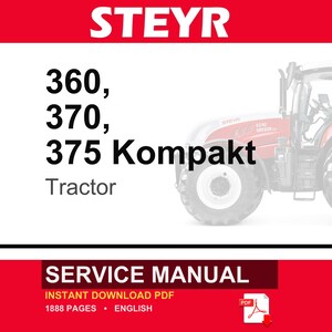 May include: A service manual for the Steyr 360, 370, and 375 Kompakt tractor. The document cover features the brand name STEYR in white text on a red background, the model numbers, and a partial image of a red tractor. It is an instant download PDF.