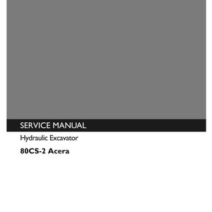 Kobelco 80CS-2 Acera Hydraulic Excavator Service Repair Workshop Manual | Instant PDF Download image 3