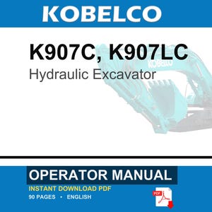 Kobelco K907C, K907LC Hydraulic Excavator Operator Owners Operation Manual | Instant PDF Download immagine 1