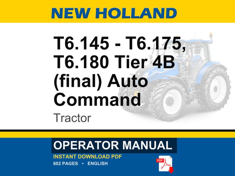 New Holland T6.145, T6.155, T6.165, T6.175, T6.180 Tier 4B (final) AutoCommand Tractor Operator Owners Operation Manual | Pdf Download image 1