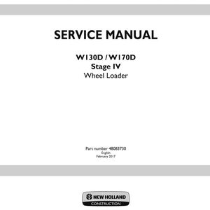 May include: A white service manual cover with the text "SERVICE MANUAL" in bold black letters. Below, it reads "W130D/W170D Stage IV Wheel Loader." The bottom of the cover includes the New Holland Construction logo and publication details.