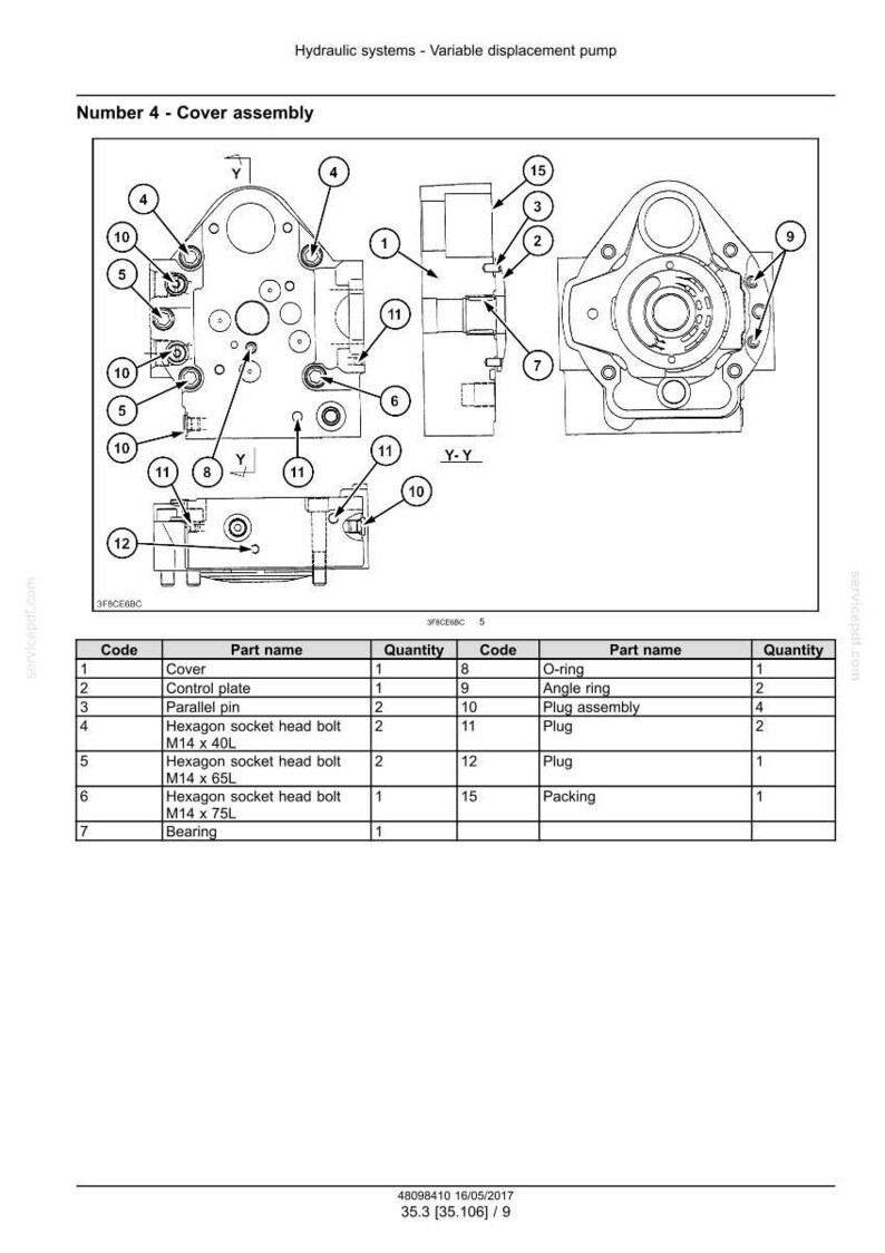 May include: Technical diagram of a hydraulic system's variable displacement pump, labelled "Number 4 - Cover assembly." Shows various components including bolts, plugs, and an O-ring. A parts list with codes and quantities is also included.
