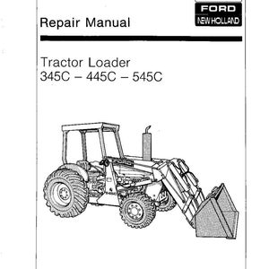 Op de afbeelding: Zwart-wit reparatiehandleiding omslag voor een Ford Tractor Loader. De omslag bevat het Ford-logo, de tekst "Repair Manual" en een lijntekening van een tractor loader model 345C-545C.