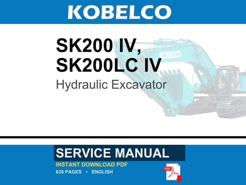 Kobelco Sk200 Iv, SK200LC IV Hydraulische Bagger Service Reparatur Werkstatt-Handbuch | Sofort PDF Download Bild 1