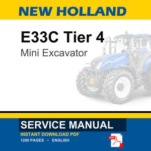 Może przedstawiać: Obraz niebiesko-białej mini koparki New Holland E33C Tier 4. Tekst "SERVICE MANUAL" jest wyświetlany na dole, wraz z "INSTANT DOWNLOAD PDF", "1260 PAGES" i "ENGLISH".