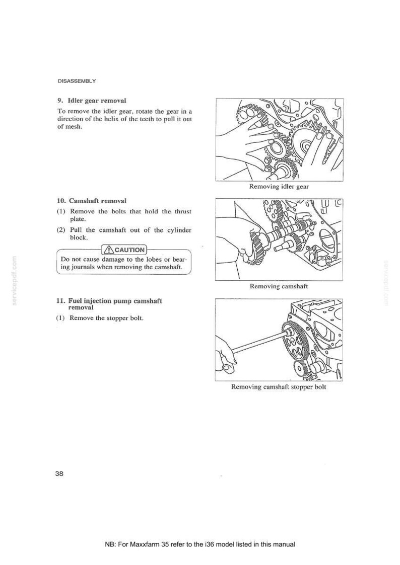 May include: Diagram from a manual showing the disassembly of an engine. The images illustrate the removal of the idler gear, camshaft, and fuel injection pump camshaft stopper bolt. Text provides instructions for each step.