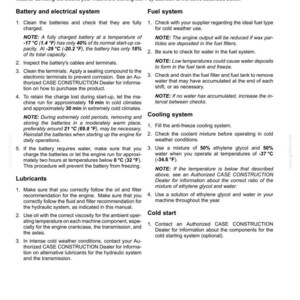May include: Operating instructions for machine operation in cold environments. Includes instructions for the battery and electrical system, fuel system, cooling system, lubricants, and cold start procedures. The text provides maintenance tips.