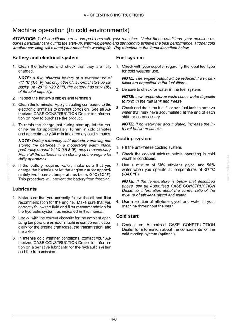 May include: Operating instructions for machine operation in cold environments. Includes instructions for the battery and electrical system, fuel system, cooling system, lubricants, and cold start procedures. The text provides maintenance tips.