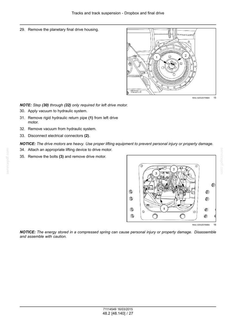 May include: Diagram of tracks and track suspension components, including a planetary final drive housing and drive motor. The image includes numbered labels and instructions for disassembly and maintenance. Text includes safety notices.