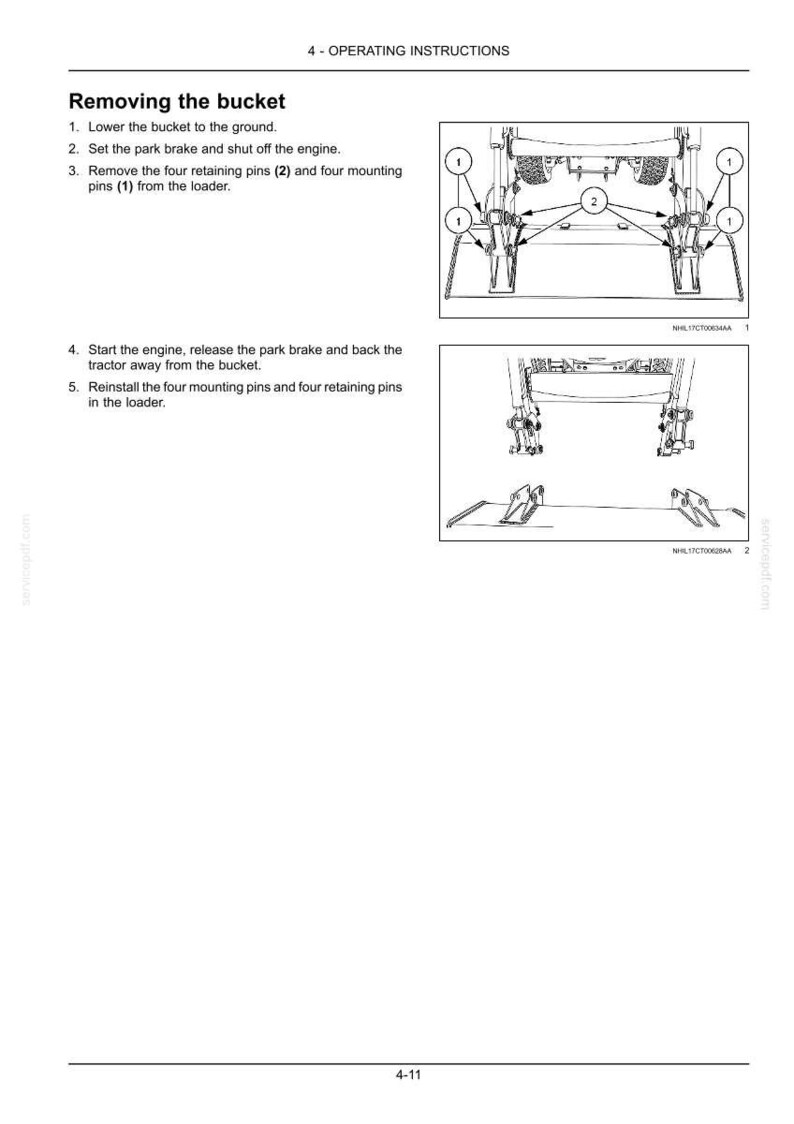 May include: A technical document page titled 4 - OPERATING INSTRUCTIONS, detailing the process for Removing the bucket. It includes numbered steps and two black and white line drawings showing the loader mechanism, mounting pins, and retaining pins.
