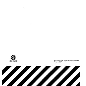 May include: A white document cover featuring the New Holland logo in the bottom left corner. The bottom section displays a black and white diagonal striped pattern. Text in the bottom right reads: New Holland North America, Inc., New Holland, PA. Printed in USA.