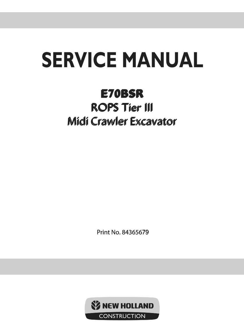 K&ouml;nnte beinhalten: Ein wei&szlig;es Wartungshandbuch f&uuml;r einen New Holland Construction E70BSR ROPS Tier III Midi-Kettenbagger. Der Text lautet SERVICE MANUAL, E70BSR, ROPS Tier III, Midi Crawler Excavator, Print No. 84365679 und New Holland Construction.