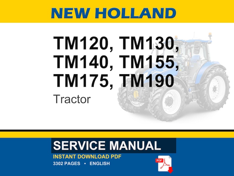 New Holland Tm120, Tm130, Tm140, Tm155, TM175, TM190 Tractor Service Repair Workshop Manual | Instant PDF Download image 1