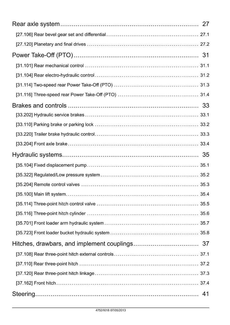 May include: A detailed page from a manual, listing various mechanical systems. Sections include Rear Axle System, Power Take-Off, Brakes and Controls, Hydraulic Systems, Hitches, Drawbars, and Steering. The document is dated 07/05/2013.