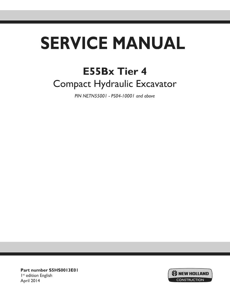 New Holland E55Bx Tier 4 Compact Hydraulic Excavator Service Repair Workshop Manual | Instant PDF Download image 3
