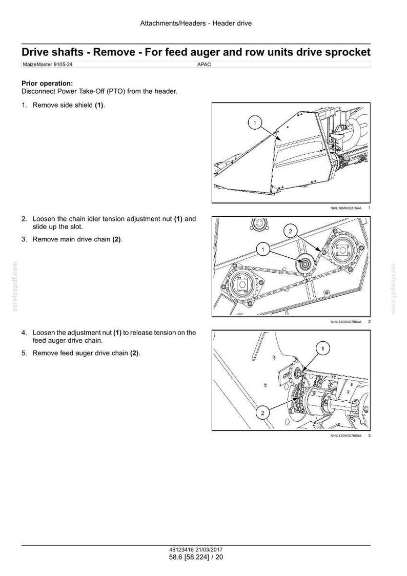 May include: Diagram of a machine component with instructions for removing drive shafts. The image includes numbered steps and illustrations of the parts, such as the side shield, adjustment nut, and drive chain.