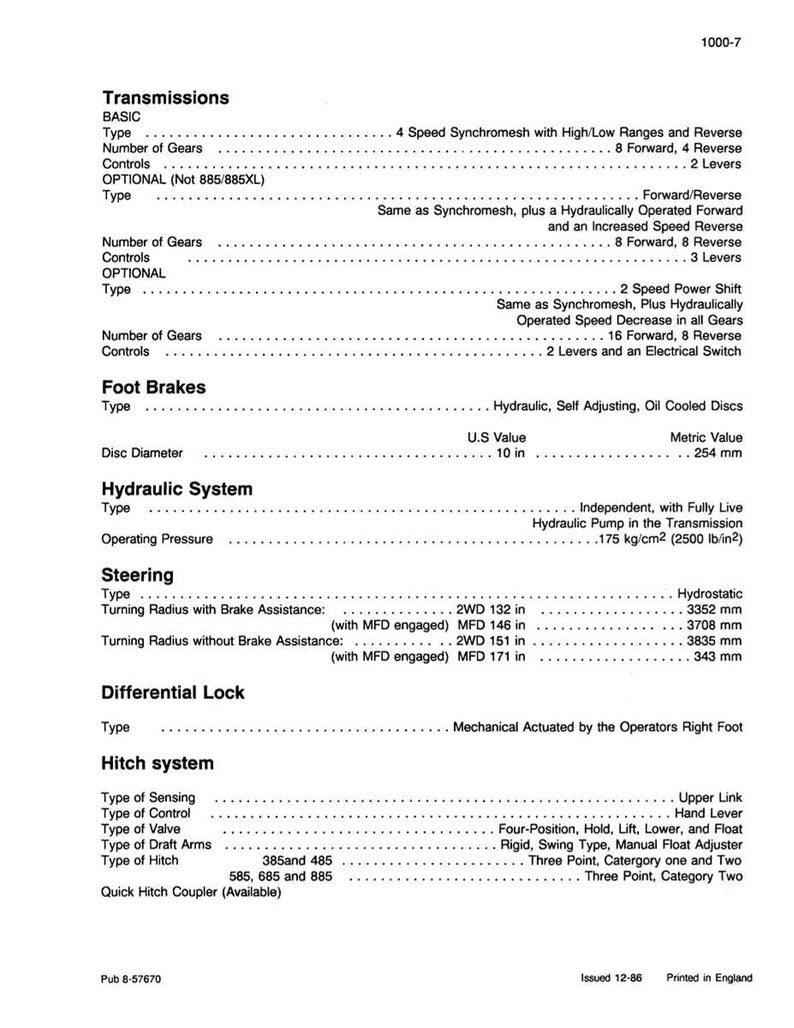 May include: A detailed technical diagram with specifications for transmissions, foot brakes, hydraulic systems, steering, differential locks, and hitch systems. Includes measurements in inches and millimeters, and operating pressures in kg/cm&sup2; and lb/in&sup2;.