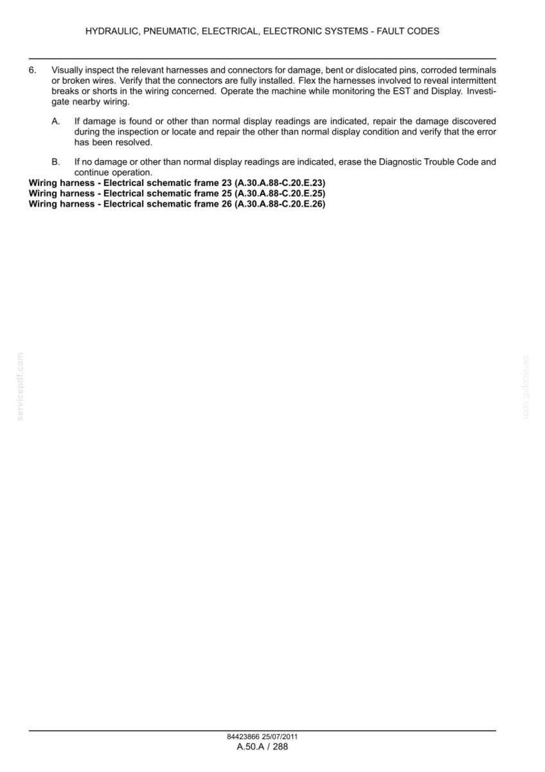 Pode incluir: Um documento branco com texto preto detalhando c&oacute;digos de falha para sistemas hidr&aacute;ulicos, pneum&aacute;ticos, el&eacute;tricos e eletr&ocirc;nicos. As instru&ccedil;&otilde;es incluem a inspe&ccedil;&atilde;o de chicotes, conectores e fia&ccedil;&atilde;o quanto a danos. O documento tamb&eacute;m lista os esquemas el&eacute;tricos dos chicotes.