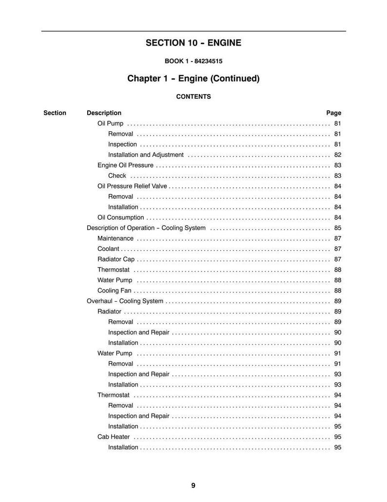 May include: A page from a manual titled "SECTION 10 - ENGINE" with a table of contents. The table lists engine components such as oil pump, thermostat, and water pump, with corresponding page numbers. The book's title is "BOOK 1 - 84234515".