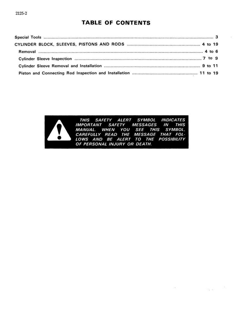 May include: A page from a manual with the title "TABLE OF CONTENTS". The text includes sections on special tools, cylinder block, sleeves, pistons, and rods. A safety alert symbol is also present, with a warning about personal injury or death.