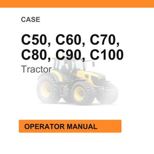 May include: Image of a yellow and black tractor with the text "C50, C60, C70, C80, C90, C100 Tractor" and "OPERATOR MANUAL" on an orange rectangle. The background is white.