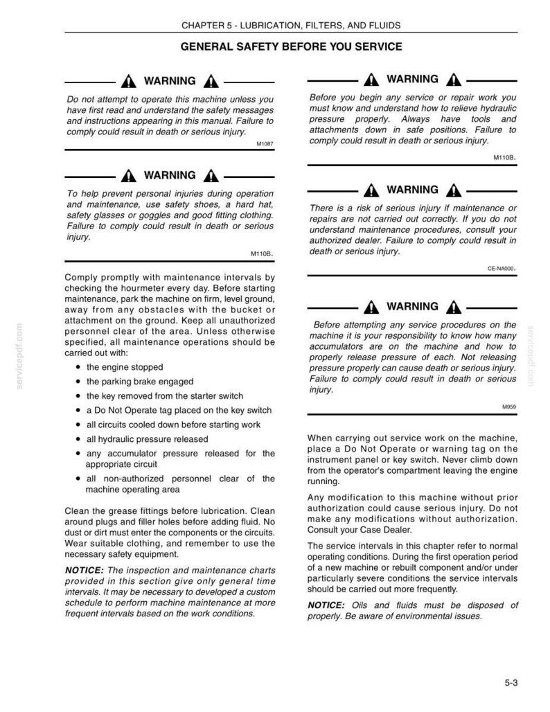 May include: A page from a manual with safety warnings and instructions. The text includes warnings about operating machinery, maintenance, and potential hazards. The page is divided into sections with bold headings and bulleted lists.