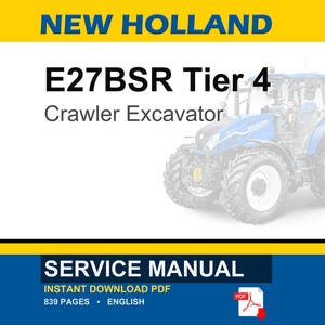New Holland E27BSR Tier 4 Compact Crawler Excavator Service Repair Workshop Manual | Instant PDF Download image 1